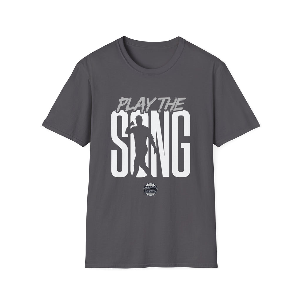 Play the Song T-Shirt 2.0 | Fireside Yankees