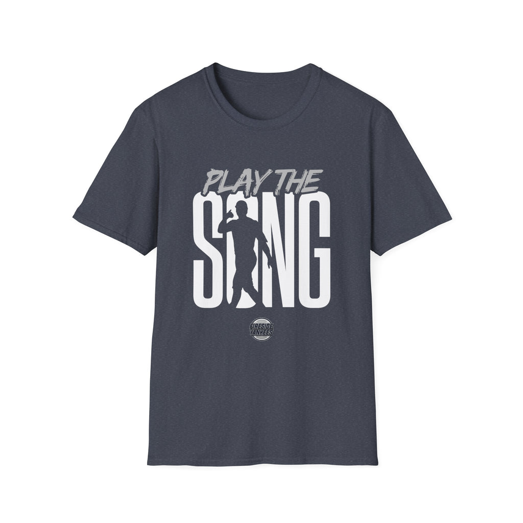 Play the Song T-Shirt 2.0 | Fireside Yankees