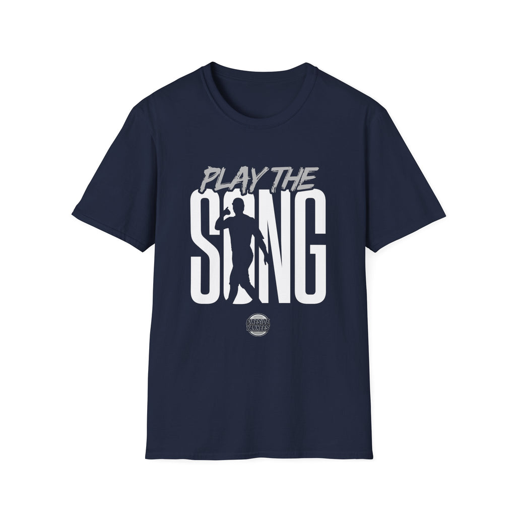 Play the Song T-Shirt 2.0 | Fireside Yankees